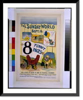 Historic Framed Print, The Sunday World Sept. 13.Edge.,  17-7/8" x 21-7/8"
