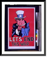 Let's end this war.David High. - 2 Classic, Antique Poster