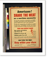 Historic Framed Print, Americans! Share the meat as a wartime necessity - 2,  17-7/8" x 21-7/8"