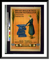 Why not invest in these building materials for after-the-war construction Blue Triangle investment campaign 1919.Nora Houston ; Adele Clark, Antique Wall Art