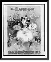 Historic Framed Print, The Sandow Trocadero Vaudevilles - 2,  17-7/8" x 21-7/8"