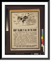 Historic Framed Print, Don't blame it all on the war!.PR.,  17-7/8" x 21-7/8"