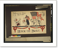 Honor the brave Memorial Day, May 30, 1917, Historic Print