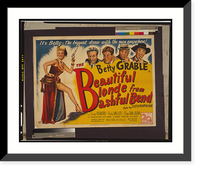 Historic Framed Print, Betty Grable in the beautiful blonde from Bashful Bend : It's Betty - the biggest draw with the men anywhere!,  17-7/8" x 21-7/8"