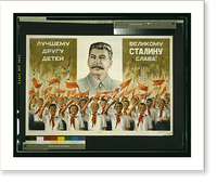 To the great friend of children - Glory to the great Stalin, Antique Wall Art