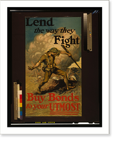 Historic Framed Print, Lend the way they fight, buy bonds to your utmost.E.M. Ashe. - 3,  17-7/8" x 21-7/8"