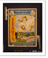 Historic Framed Print, The Barnum & Bailey greatest show on earth The world's largest, grandest, best amusement institution.The Strobridge Lith. Co., Cinti & New York. - 2,  17-7/8" x 21-7/8"