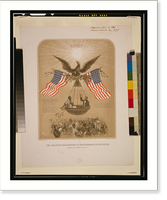 The American Declaration of Independence illustrated.Fabronious ; designed by R. Thayer ; L. Prang & Co. Lith., Boston. - 2 Classic, Historic Reproduction