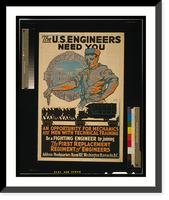 Historic Framed Print, The U.S. Engineers need you.George Carlson.,  17-7/8" x 21-7/8"