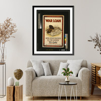 Historic Framed Print, War loan. Lend your savings to the nation to-day.printed by Sir Joseph Causton & Sons, Limited, London.,  17-7/8" x 21-7/8"