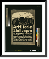 Historic Framed Print, Artillerie-Stellungen.AK.,  17-7/8" x 21-7/8"