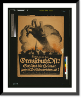 Historic Framed Print, Tretet ein in den Grenzschutz Ost! Sch&uuml;tz die Heimat gegen Bolschewismus!.Bernhard.,  17-7/8" x 21-7/8"