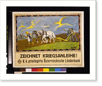 Historic Framed Print, Zeichnet Kriegsanleihe!.R. Lendl.,  17-7/8" x 21-7/8"