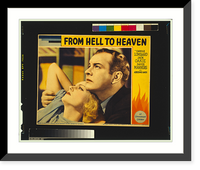 Historic Framed Print, From hell to heaven,  17-7/8" x 21-7/8" Historic Framed Print, From hell to heaven,  17-7/8" x 21-7/8"