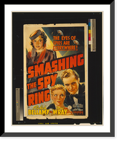 Historic Framed Print, Smashing the spy ring,  17-7/8" x 21-7/8"