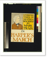 Stirring times in Austria described by Mark Twain in Harper's March, Antique Poster