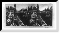 Historic Framed Print, Lower Cascade Bridge.  Above Cisco,  17-7/8" x 21-7/8"