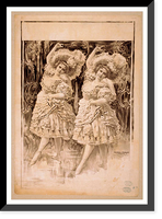 Historic Framed Print, [Two women dancing in ruffled costumes and hats],  17-7/8" x 21-7/8"
