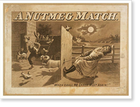 Historic Framed Print, A nutmeg match written by Wm. Haworth author of The Ensign.,  17-7/8" x 21-7/8"