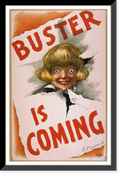 Historic Framed Print, Buster is coming,  17-7/8" x 21-7/8"