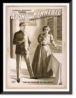 Historic Framed Print, C.R. Renos successful comedy Along the Kennebec a New England story laughingly told. - 5,  17-7/8" x 21-7/8"