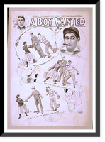 Historic Framed Print, Chas. E. Blaneys big extravaganza A boy wanted,  17-7/8" x 21-7/8" Historic Framed Print, Chas. E. Blaneys big extravaganza A boy wanted,  17-7/8" x 21-7/8"