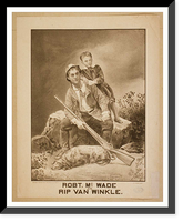 Historic Framed Print, Robt. McWade as Rip Van Winkle,  17-7/8" x 21-7/8"