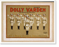 Historic Framed Print, The Aborn Company presents Dolly Varden the musical delicacy with a great singing organization.,  17-7/8" x 21-7/8"