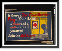 Historic Framed Print, Is there a Red Cross service flag in your home? A heart and a dollar are all you need - Join the Red Cross. EH [monogram].,  17-7/8" x 21-7/8"