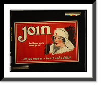 Historic Framed Print, Join - Red Cross work must go on! All you need is a heart and a dollar.Dexter.,  17-7/8" x 21-7/8"