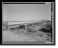 Historic Framed Print, San Carlos Irrigation Project, Sacaton Dam & Bridge, Gila River, T4S R6E S12/13, Coolidge, Pinal County, AZ,  17-7/8" x 21-7/8"