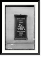 Historic Framed Print, Max. Elliott Theater marquee: "No More Blondes",  17-7/8" x 21-7/8"