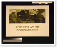 Zeichnet achte Kriegsanleihe. M. Lenz. Classic, Antique Print