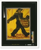 Freiheit Friede Arbeit. Waumlhlt die Deutsche Volkspartei in Bayern. Zietara, Antique Poster