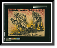 So wuumlrde es uns bei Polen erehen! Wir Bauern stimmen fuumlr Deutschland!. Kirchbach, Antique Poster