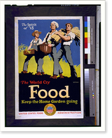 The spirit of 18. The world cry food. Keep the home garden going. Wm. McKee, Antique Print