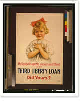 My daddy bought me a government bond of the Third Liberty Loan. Did yours?. The United States Printing Lithograph Co. New York, Vintage Print