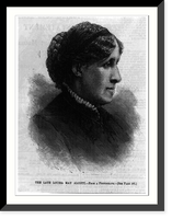 Historic Framed Print, The late Louisa May Alcott,  17-7/8" x 21-7/8"