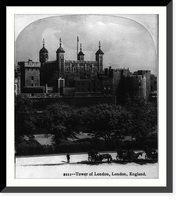 Historic Framed Print, Tower of London, England,  17-7/8" x 21-7/8"