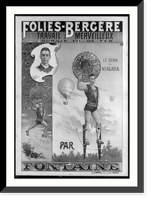 Folies-Berg&egrave;re travail merveilleux sur le fil de fer par Fontaine Classic, Vintage Poster