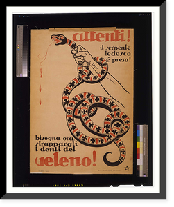 Historic Framed Print, Attenti! ...veleno!. Zamo.,  17-7/8" x 21-7/8"