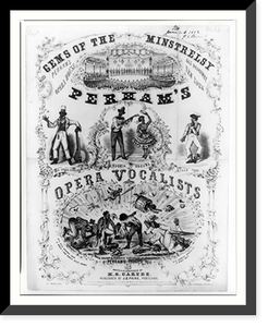 Gems of the minstrelsy, Perham's opera vocalists Classic, Historic Reproduction