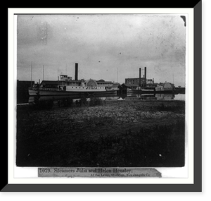 Steamers Julia and Helen Hensley at the Levee, Stockton, San Joaquin Co, Antique Poster
