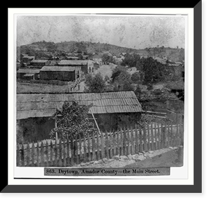 Historic Street Photo - Drytown, Amador County. the Main Street