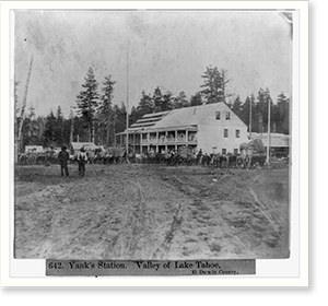 Antique Architecture - Yank's Station - Valley of Lake Tahoe