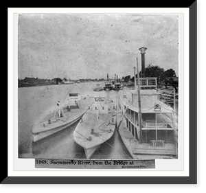 Historic Framed Print, Sacramento River from the bridge at Sacramento City,  17-7/8" x 21-7/8"