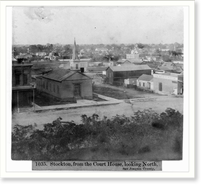 Historic Architecture - Courthouses - Stockton from the Court House
