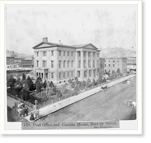 Historic Architecture - San Francisco - Post Office and Custom House