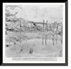 Historic Framed Print, Lake Angela and Summit, near Donner Peak, Nevada County,  17-7/8" x 21-7/8"
