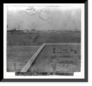 San Leandro - General view, Alameda County, Antique Wall Art